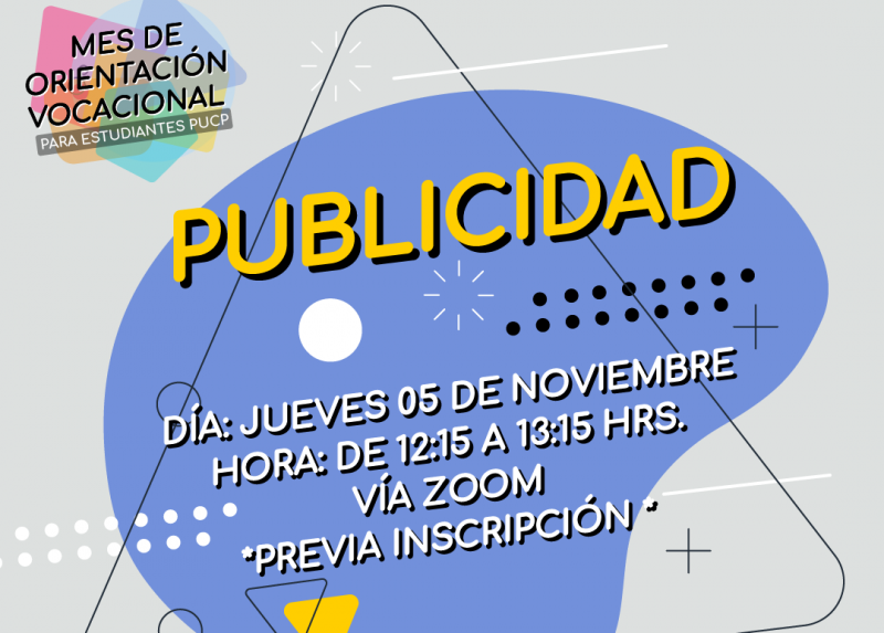 CHARLA DE PUBLICIDAD - MES DE ORIENTACIÓN VOCACIONAL - PUCP | Estudios  Generales Letras