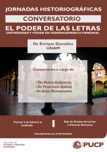 Conversatorio «El poder de las letras. Universidad y poder en Hispanoamérica virreinal»