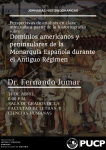 “Perspectivas de análisis en clave integrada a partir de la historiografía sobre dominios americanos y peninsulares de la Monarquía Española durante el Antiguo Régimen”