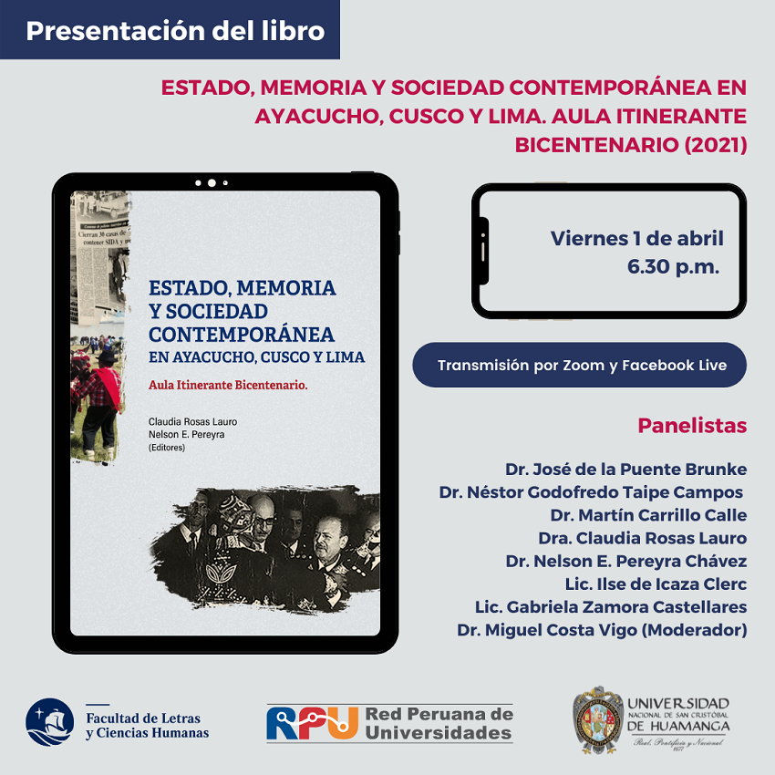 Presentación del libro | Estado, memoria y sociedad contemporánea en Ayacucho, Cusco y Lima.  Aula Itinerante Bicentenario (2021)