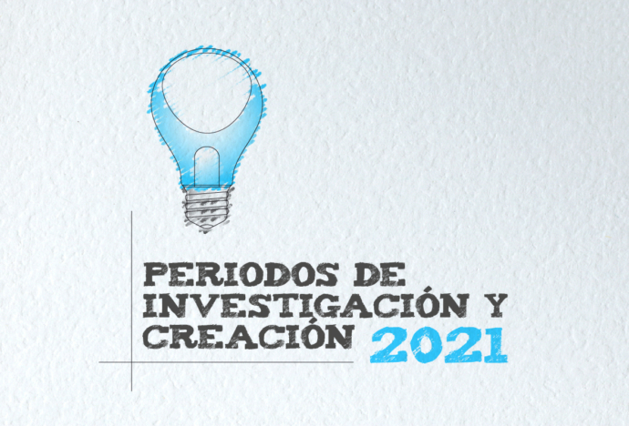 Periodos de Investigación y Creación 2021: conoce a los docentes y proyectos ganadores
