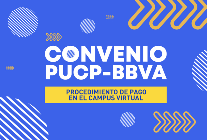 Nuevamente la PUCP lanza campaña de pago sin intereses por convenio BBVA para cancelar las cuotas académicas del 2021-0 y deudas del 2020-2