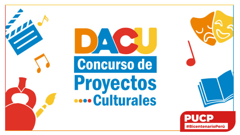 Ilustración sobre fondo blanco. Al centro dice "DACU" en letras de varios colores, seguiod de "Concurso de proyectos culturales". Alrededor hay elementos como una claqueta de cine, un huaco, máscaras de teatro y libros.