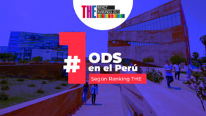 Fotocomposición. De fondo de ve una toma abierta con dos edificios modernos d ela PUCP, todo con un filtro azul. Sobre eso destaca al centro "#1 ODS en el Perú ranking times higher education", en color fucsia y blanco.