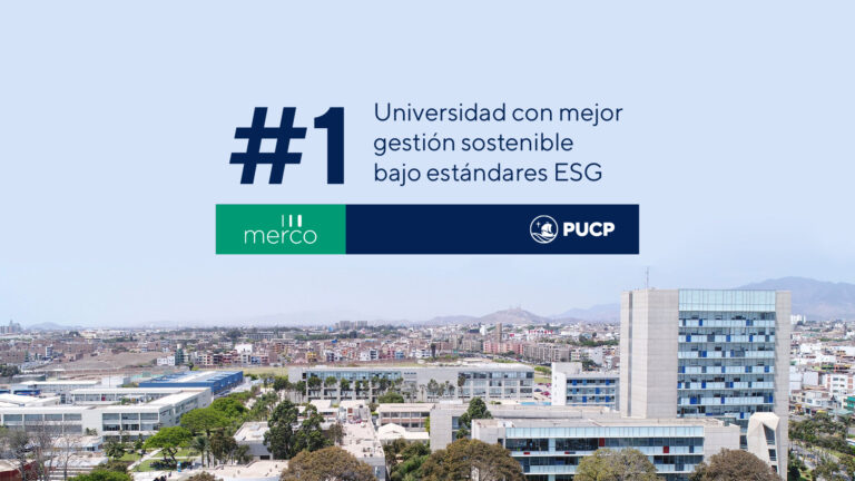 foto del campus con jardines, sobre el cielo se lee "PUCP #1 universidades mejor gestión sostenible ESG 2022 - ranking merco"