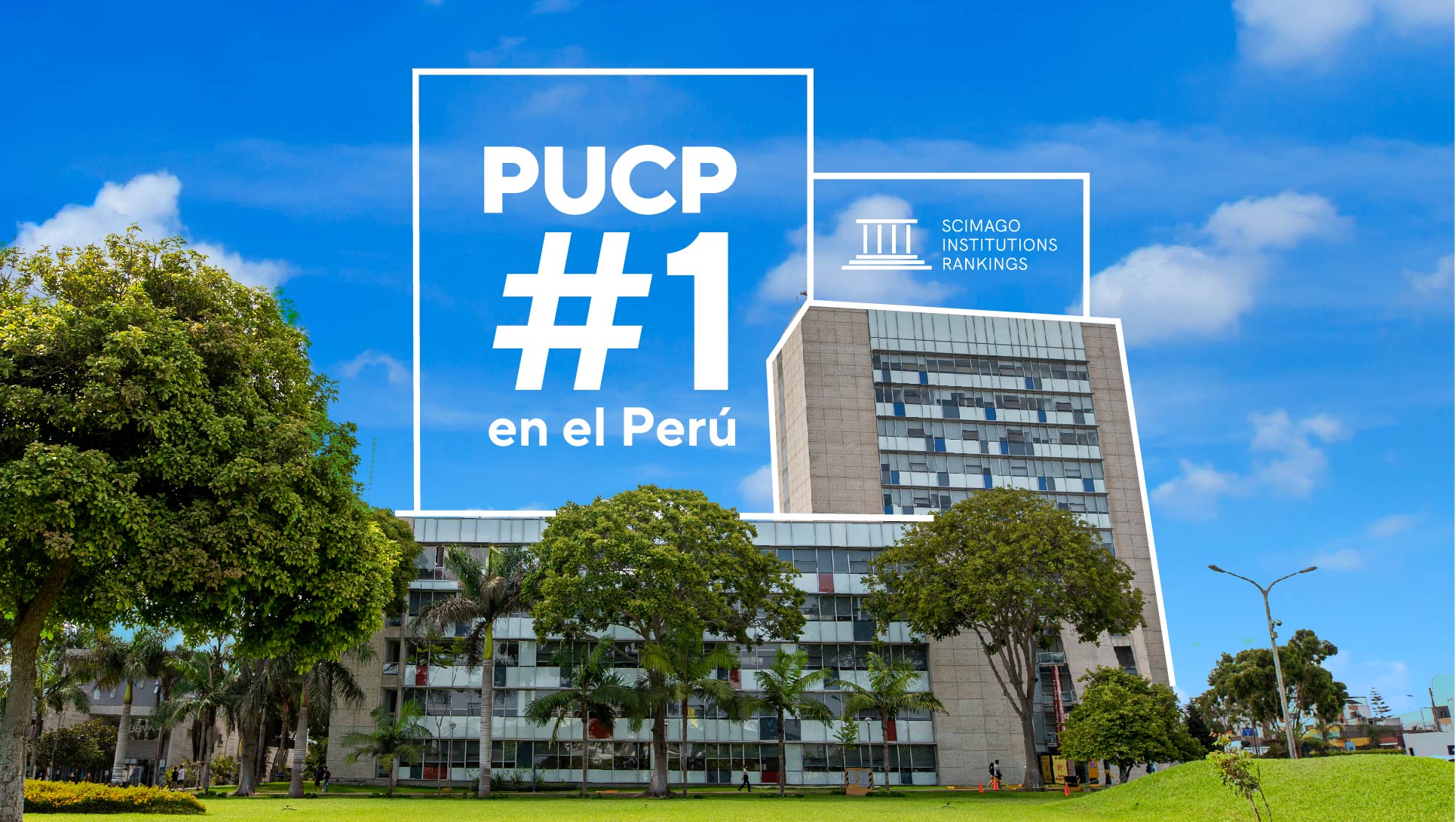 PUCP Es N 1 Del Per Y Lidera 8 Disciplinas Seg n SCImago 2024